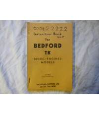 Bedford TK Diesel Engined Models Original   Instruction Book Army Code 22222