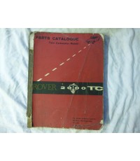 Rover 2000TC  Twin Carburetter Models Parts Catalogue