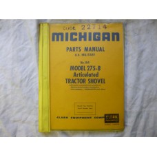 Michigan Parts Manual Tractor Shovel Model 275-B Army Code 22714